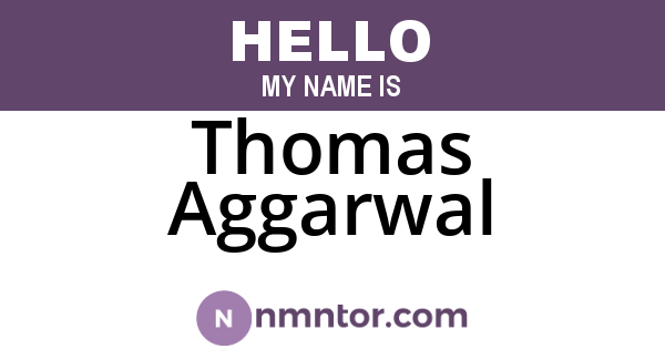 Thomas Aggarwal