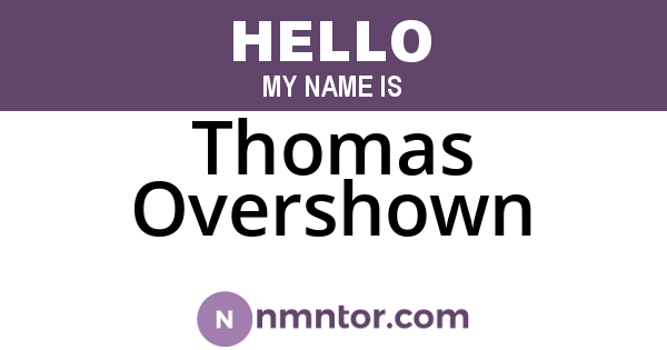 Thomas Overshown