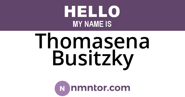 Thomasena Busitzky