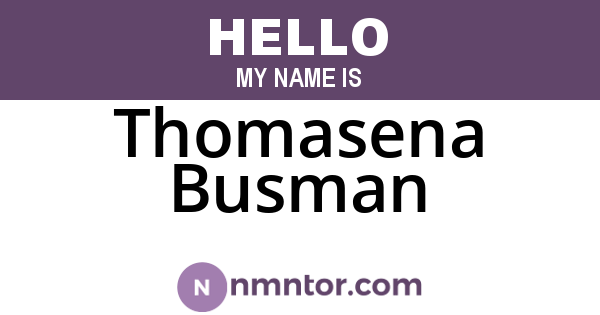 Thomasena Busman