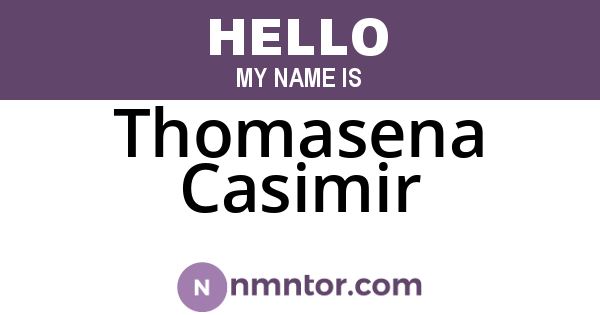 Thomasena Casimir