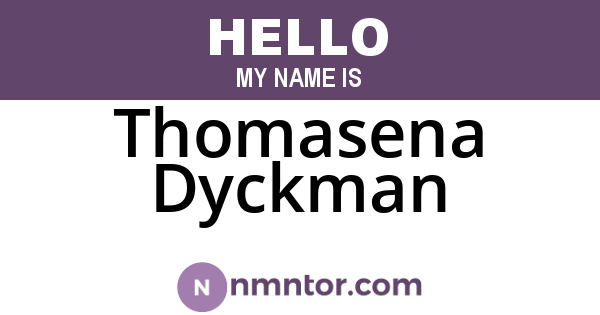Thomasena Dyckman