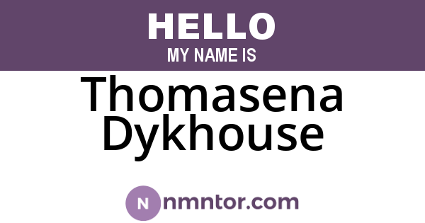 Thomasena Dykhouse