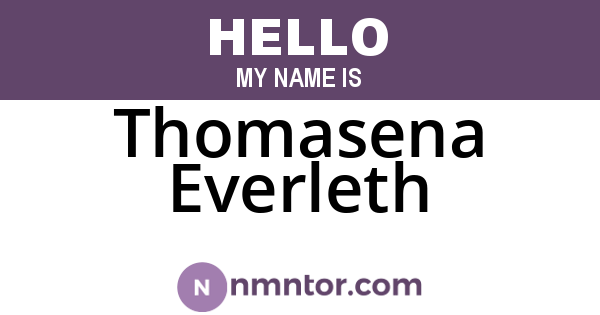 Thomasena Everleth