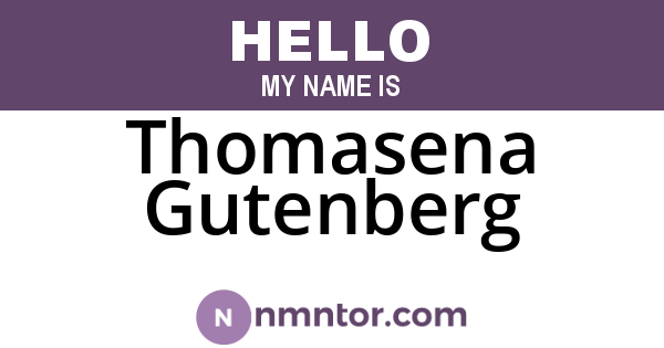 Thomasena Gutenberg