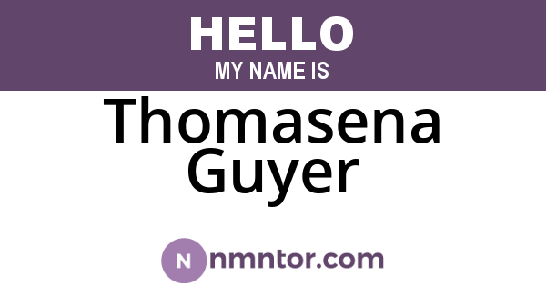 Thomasena Guyer