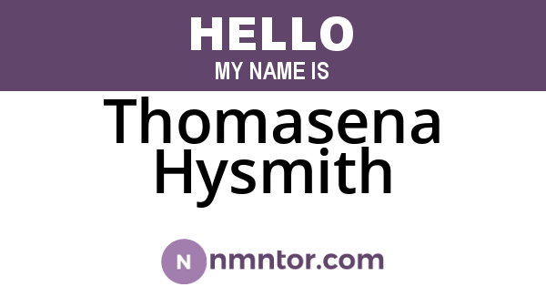 Thomasena Hysmith