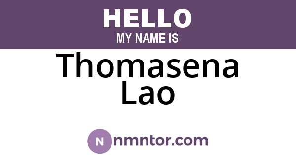 Thomasena Lao