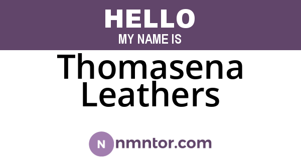 Thomasena Leathers