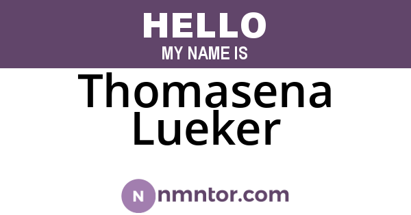 Thomasena Lueker