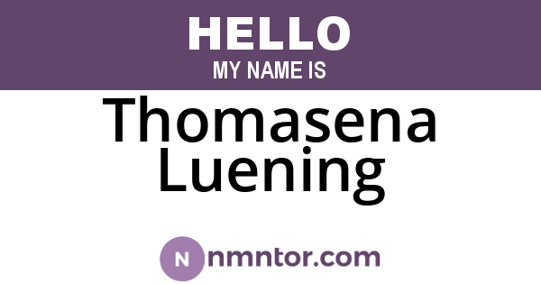 Thomasena Luening