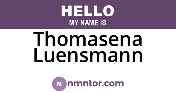Thomasena Luensmann