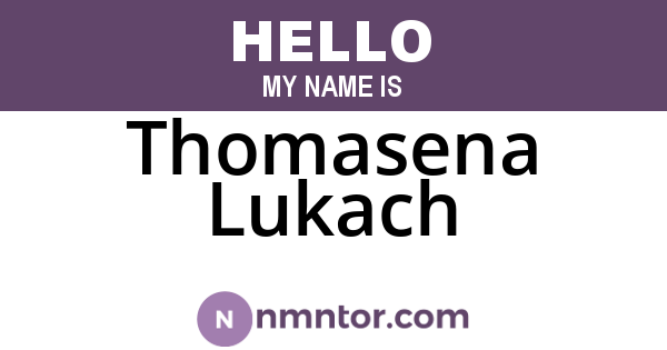 Thomasena Lukach
