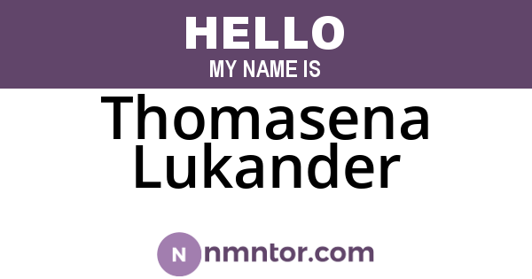Thomasena Lukander
