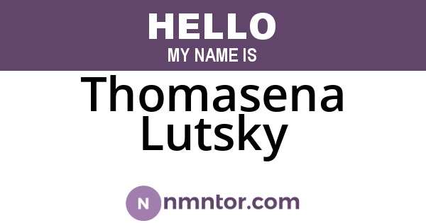 Thomasena Lutsky