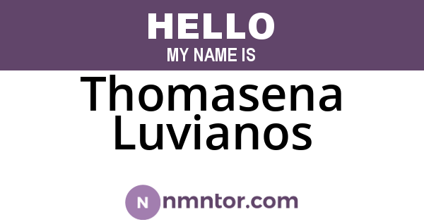 Thomasena Luvianos