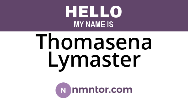 Thomasena Lymaster