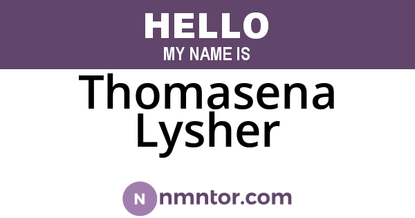 Thomasena Lysher
