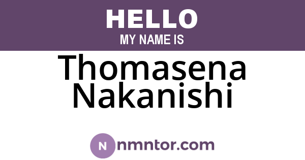Thomasena Nakanishi