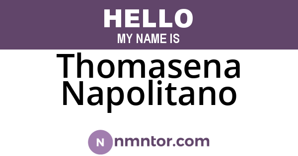 Thomasena Napolitano