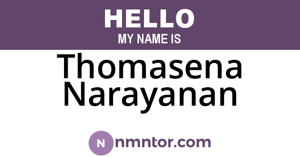 Thomasena Narayanan