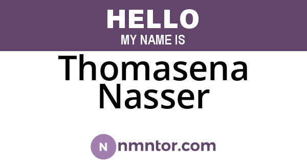 Thomasena Nasser