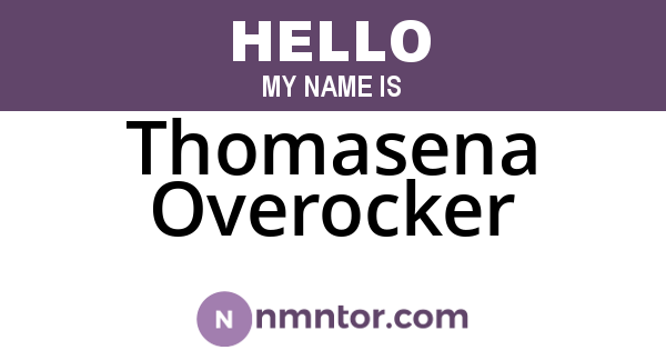Thomasena Overocker