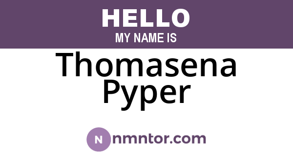 Thomasena Pyper