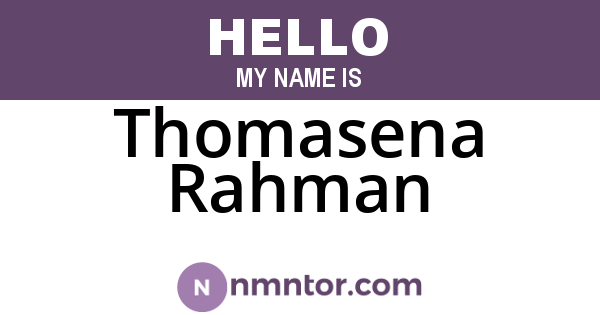 Thomasena Rahman
