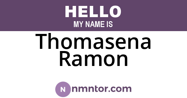 Thomasena Ramon