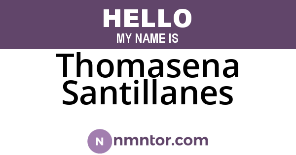 Thomasena Santillanes