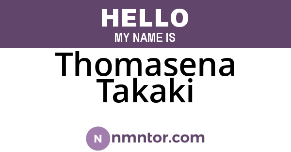 Thomasena Takaki