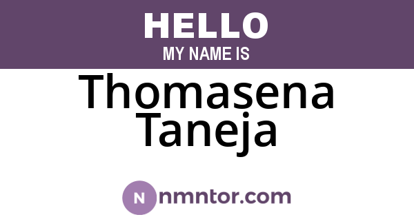 Thomasena Taneja