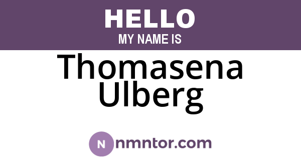Thomasena Ulberg