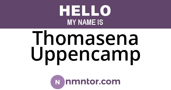Thomasena Uppencamp