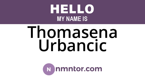 Thomasena Urbancic