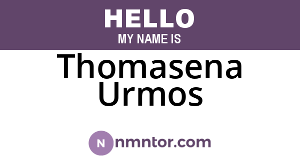 Thomasena Urmos
