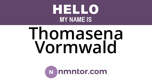 Thomasena Vormwald