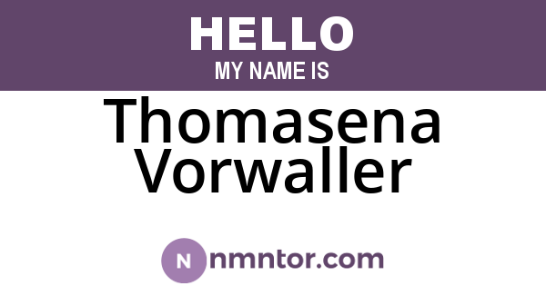 Thomasena Vorwaller