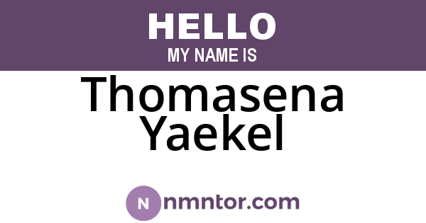 Thomasena Yaekel
