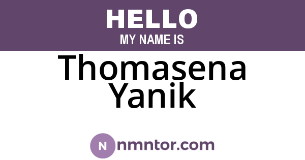 Thomasena Yanik