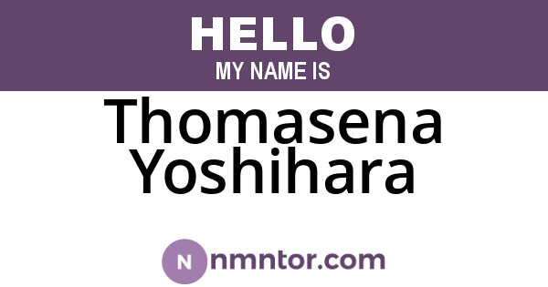 Thomasena Yoshihara