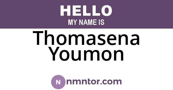 Thomasena Youmon