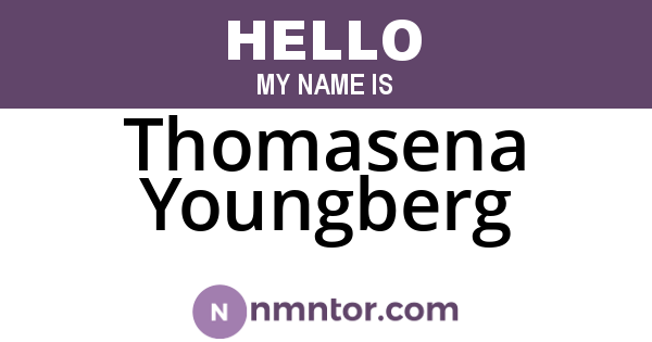 Thomasena Youngberg