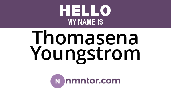 Thomasena Youngstrom