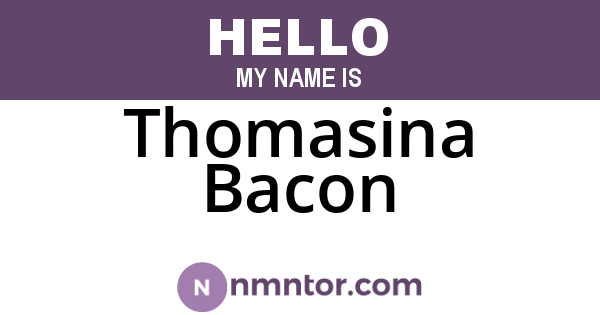 Thomasina Bacon