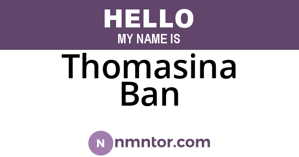 Thomasina Ban