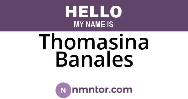 Thomasina Banales