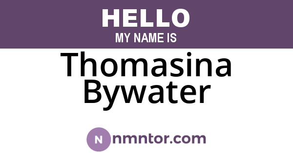 Thomasina Bywater