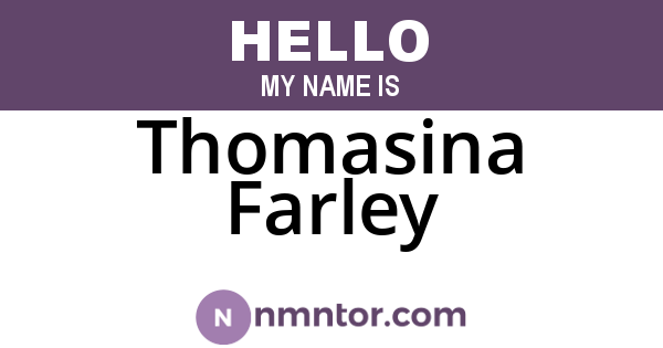 Thomasina Farley
